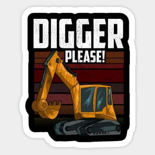 Digger Please | Heavy Equipment Operator | Backhoe Sticker